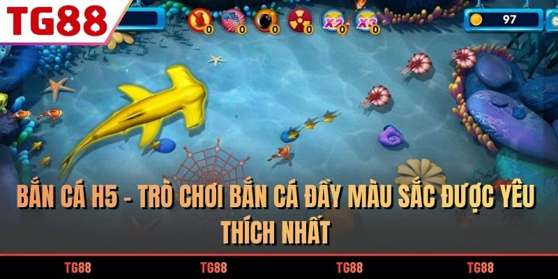 bắn cá H5