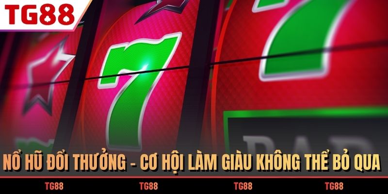 nổ hũ đổi thưởng