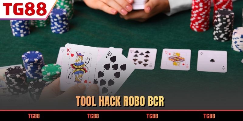 Tool hack Robo BCR